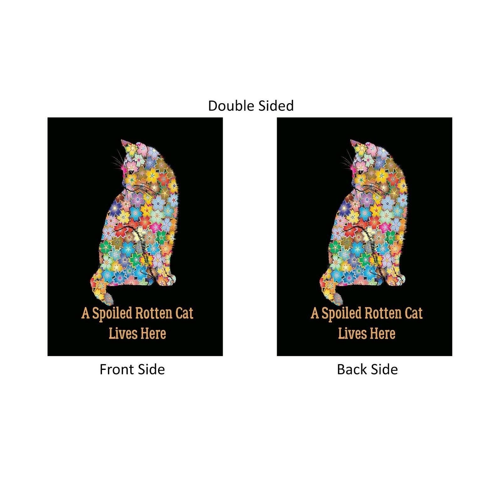 A Spoiled Rotten Cat Lives Here Double Sided Garden Flag Colorful Yard Decor