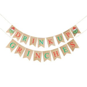 Drink Up Grinches Grinch Banner Reusable Grinch Christmas Party Grinch Birthday