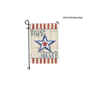 Land of the Free Because of the Brave Garden Flag 4th of July Patriotic Military