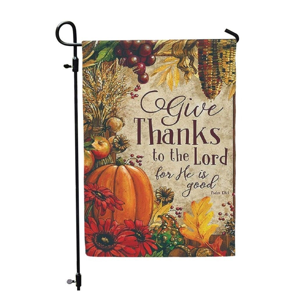 Give Thanks to the Lord Bible Garden Flag Psalm 136:1 Thanksgiving Harvest Fall