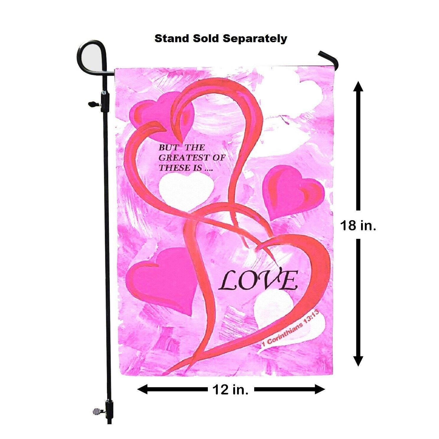 1 Corinthians 13:13 But The Greatest of These is Love Garden Flag Double Heart NEW