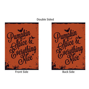 Pumpkin Spice and Everything Nice Flag ~ Double Sided Halloween Garden Flag Spooky Bats