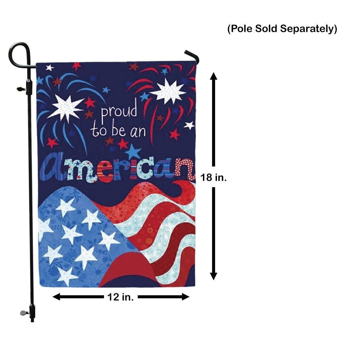 Proud to Be An American Garden Flag 4th of July Patriotic Fireworks Double Sided