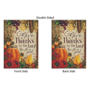 Give Thanks to the Lord Bible Garden Flag Psalm 136:1 Thanksgiving Harvest Fall