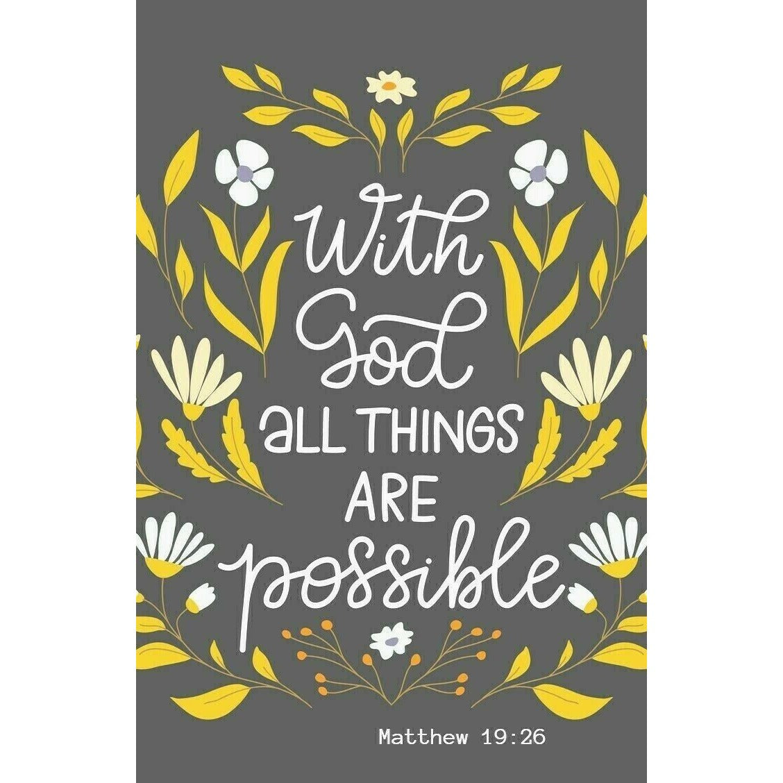 Religious Garden Flag Bible Verse WITH GOD ALL THINGS ARE POSSIBLE Matthew 19:26