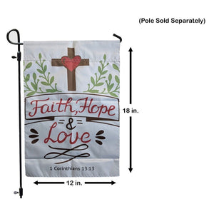 FAITH HOPE LOVE Religious Garden Flag 1 Corinthians 13:13 Cross Inspirational