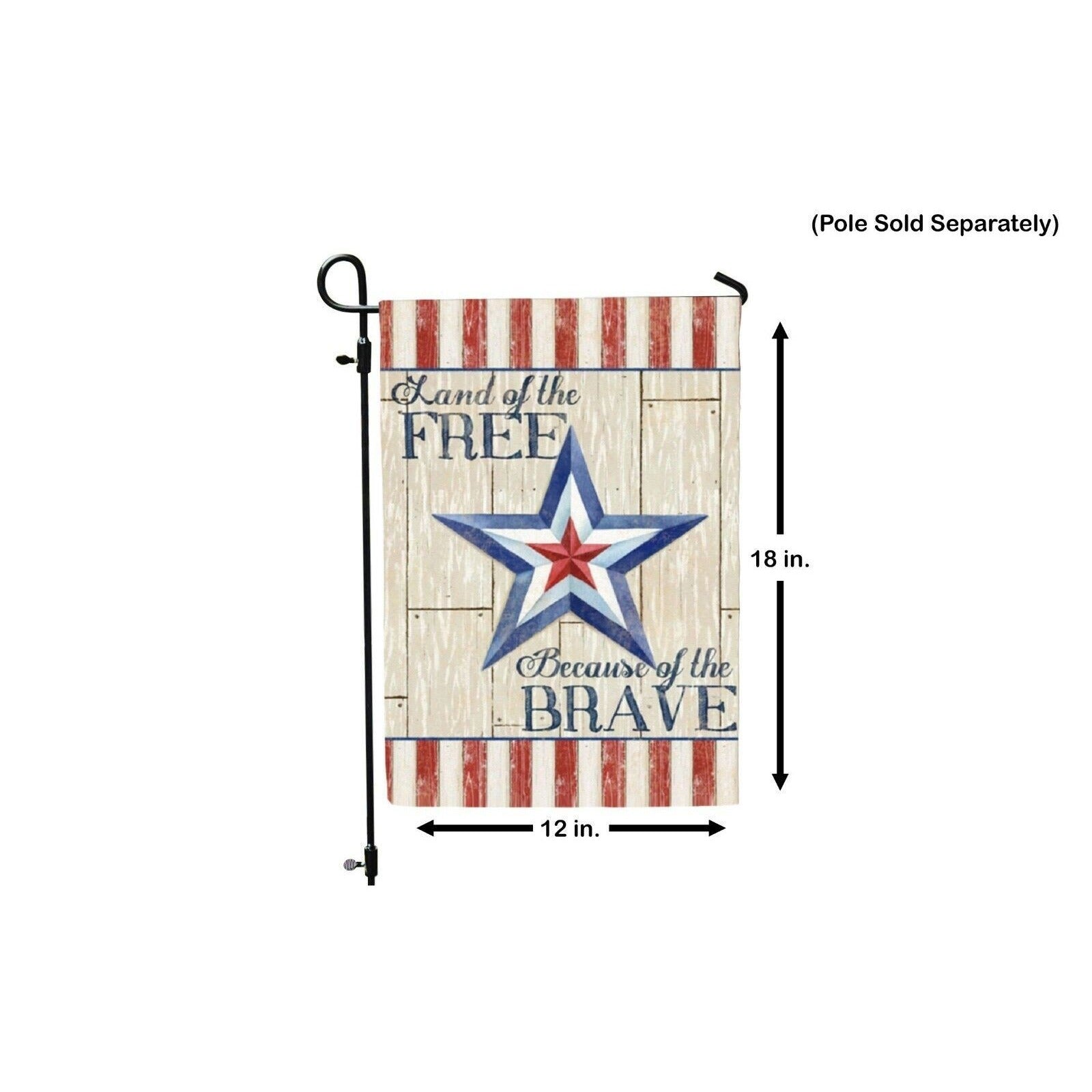 Land of the Free Because of the Brave Garden Flag 4th of July Patriotic Military